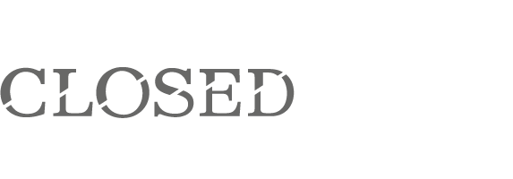 CLOSED